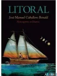 Revista Litoral José Manuel Caballero Bonald Navegante Solitario