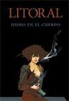 REVISTA LITORAL 246 HUMO EN EL CUERPO