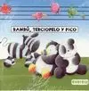 Bambú, Terciopelo y Pico (10 Vol. )