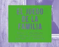 Juego de la Familia,El