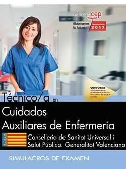 Técnico/A en Cuidados Auxiliares de Enfermería. Conselleria de Sanitat Universal