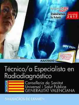 Técnicos Especialistas en Radiodiagnóstico. Conselleria de Sanitat Universal I S
