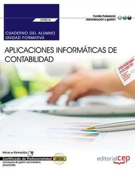 Cuaderno del Alumno. Aplicaciones Informáticas de Contabilidad (Uf0516). Certifi