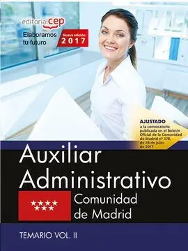 Auxiliar Administrativo. Comunidad de Madrid. Temario Vol. Ii