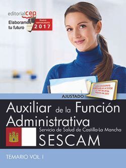 AUXILIAR DE LA FUNCIÓN ADMINISTRATIVA. SERVICIO DE SALUD DE CASTILLA-LA MANCHA (