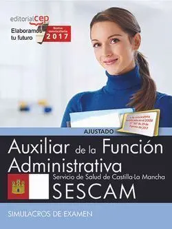 Auxiliar de la Función Administrativa. Servicio de Salud de Castilla-La Mancha (