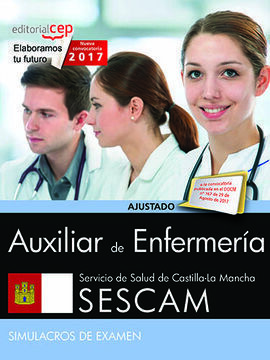 AUXILIAR DE ENFERMERÍA. SERVICIO DE SALUD DE CASTILLA-LA MANCHA (SESCAM). SIMULA