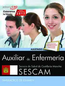 Auxiliar de Enfermería. Servicio de Salud de Castilla-La Mancha (Sescam). Simula