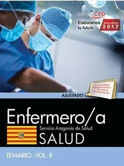 Enfermero/A del Servicio Aragonés de Salud. Salud. Temario. Vol. Ii