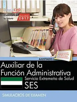 Auxiliar de la Función Administrativa. Servicio Extremeño de Salud. Simulacros D