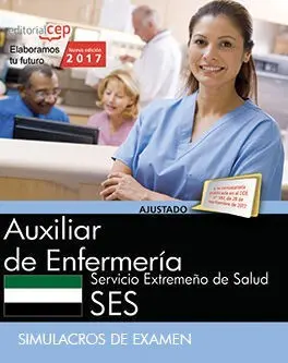 Auxiliar de Enfermería. Servicio Extremeño de Salud. Simulacros de Examen