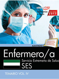 ENFERMERO/A. SERVICIO EXTREMEÑO DE SALUD. TEMARIO VOL. IV