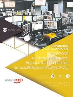 Cuaderno de Ejercicios. Prevención de Riesgos Laborales: Ergonomía en la Pantall