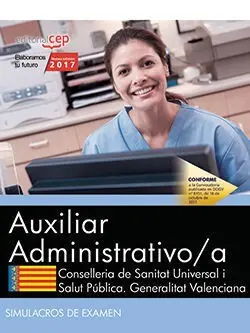 Auxiliar Administrativo/A. Conselleria de Sanitat Universal I Salut Pública. Gen
