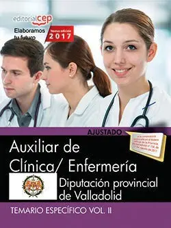 Auxiliar de Clínica/ Enfermería. Diputación Provincial de Valladolid. Temario Es