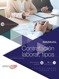Manual. Contratación Laboral, Tipos (Adgd044Po). Especialidades Formativas