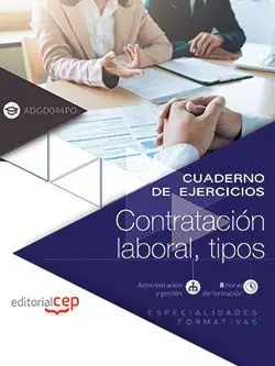 Cuaderno del Alumno. Contratación Laboral, Tipos (Adgd044Po). Especialidades For