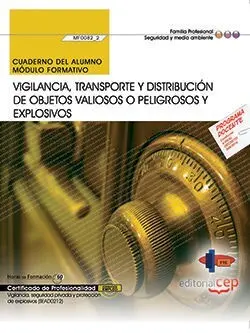 Cuaderno del Alumno. Vigilancia, Transporte y Distribución de Objetos Valiosos o
