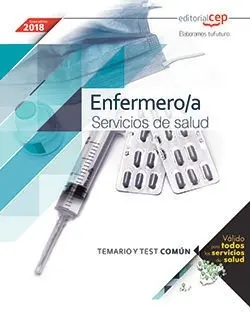 Enfermero/A. Servicios de Salud (Ámbito Estatal). Temario y Test Común