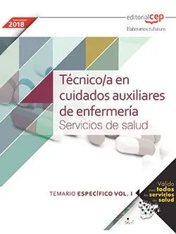 Técnico/A en Cuidados Auxiliares de Enfermería. Servicios de Salud. Temario Espe