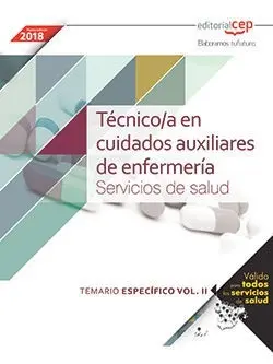 Técnico/A en Cuidados Auxiliares de Enfermería. Servicios de Salud. Temario Espe