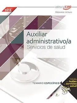 Auxiliar Administrativo/A. Servicios de Salud. Temario Específico