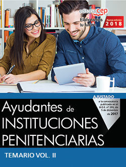 AYUDANTES DE INSTITUCIONES PENITENCIARIAS. TEMARIO VOL. II