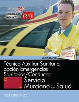 Técnico Auxiliar Sanitario, Opción Emergencias Sanitarias/Conductor. Servicio Mu