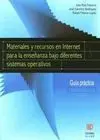 Materiales y Recursos en Internet para la Enseñanza Bajo Diferentes Sistemas Operativos