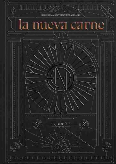La Nueva Carne #3 Fe