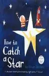 How To Catch a Star