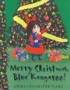 MERRY CHRISTMAS, BLUE KANGAROO !