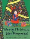 Merry Christmas, Blue Kangaroo !