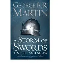 A Storm Of Swords Book 3 Part 1 Steel And Snow