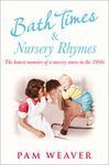 BATH TIMES & NURSERY RHYMES