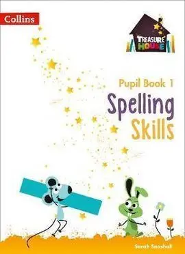 Treasure House Spelling Skill Pupil Bk 1