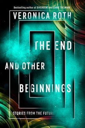 THE END AND OTHER BEGINNINGS