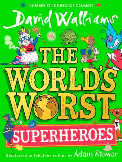 The World's Worst Superheroes