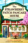 THE STRAWBERRY PATCH PANCAKE HOUSE (DREAM HARBOR 4)