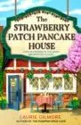 The Strawberry Patch Pancake House (Dream Harbor 4)