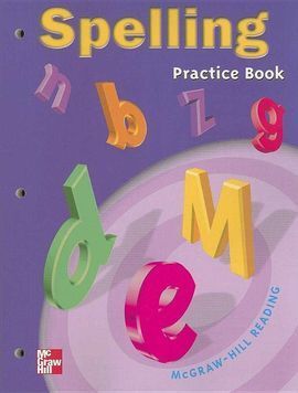 MACMILLAN/MCGRAW-HILL READING. GRADE 4, SPELLING PRACTICE BOOK BLACKLINE MASTERS