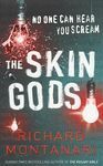 THE SKIN GODS