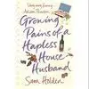 Growing Pains Of a Hapless House Husband