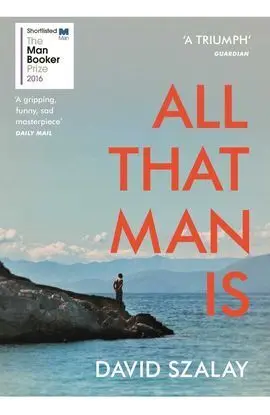 All That Man Is
