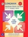 Longman Preparation Course For The Toefl Test. The Paper Test. With Answer Key