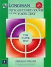LONGMAN INTRODUCTORY COURSE FOR THE TOEFL TEST. BOOK WITH KEY + CD-ROM