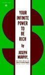 YOUR INFINITE POWER TO BE RICH