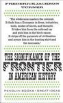 THE SIGNIFICANCE OF THE FRONTIER IN AMERICAN HISTORY