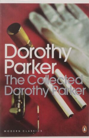 THE COLLECTED DOROTHY PARKER