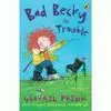Bad Becky In Trouble